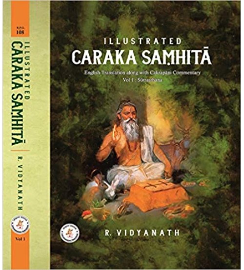 Charaka Samhita (SUTRA STHANA-IEX CHAPTERS) Vol-1