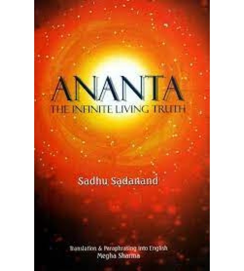 Ananta- The Infinite Living Truth