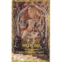 Shaivism In the Light of Epics, Puranas and Agamas