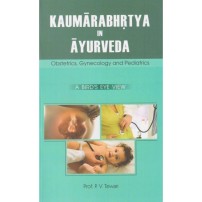 Kaumarbhritya in ayurveda(Obstetrics,Gyaecology and Pediatrics)