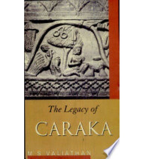 The Legacy of Caraka