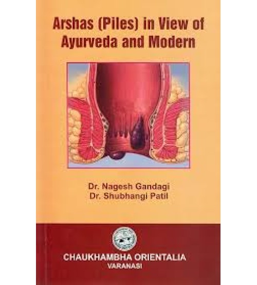 Arshas Piles In View Of Ayurveda And Modern