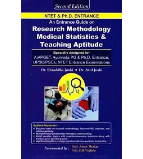 An Entrance Guide on Research Methodology, Medical Statistics & Teaching Aptitude (NTET & Ph.D Entrance)