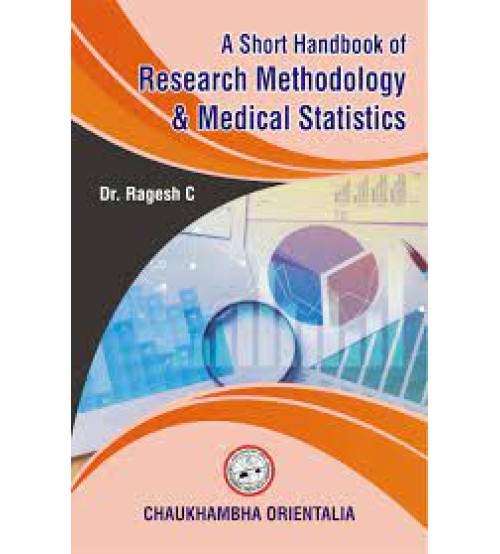 A Short Handbook of Research Methodology & Medical Statistics