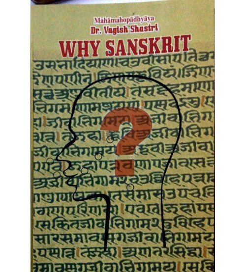 Why Sanskrit 