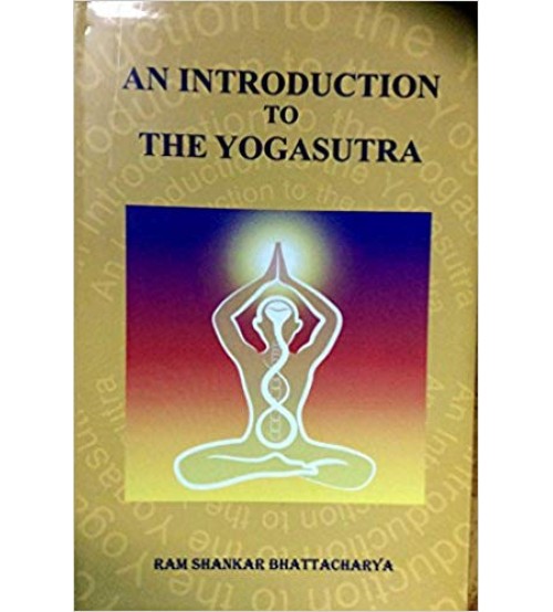 An Introduction To The Yoga Sutra