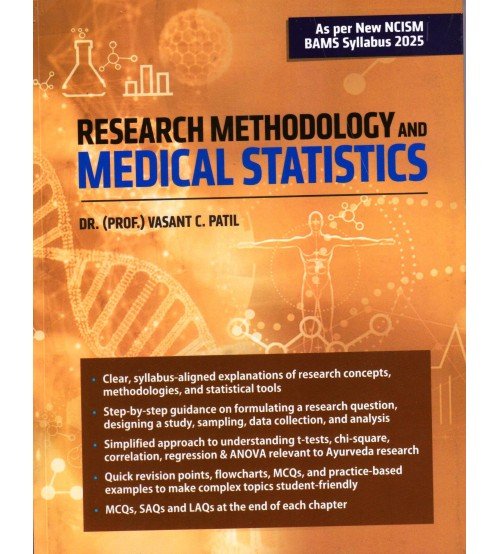 Research Methodology and Medical Statistics (As per New NCISM BAMS Syllabus 2025)