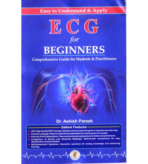 ECG Comprehensive Guide for students & Practitioners