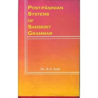 Post-Paninian Systems of Sanskrit Grammar 