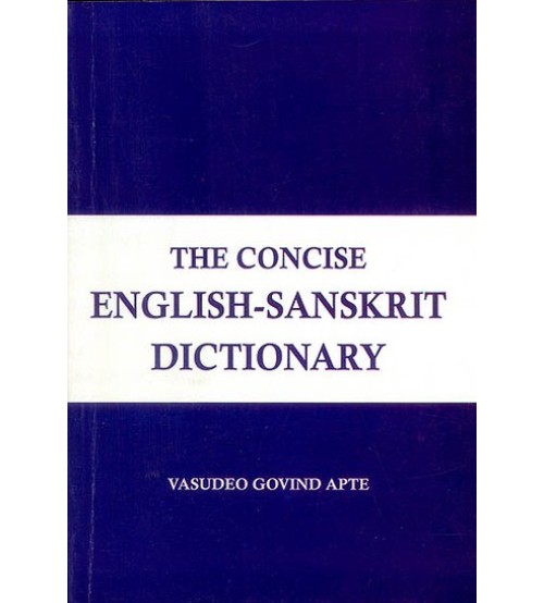 The Concise English Sanskrit Dictionary