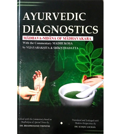 Ayurvedic Diagnostics (Madhava-Nidana) (Set of 2 Vols.) 