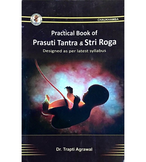 Practical Book Of Pasuti Tantra & Stri Roga