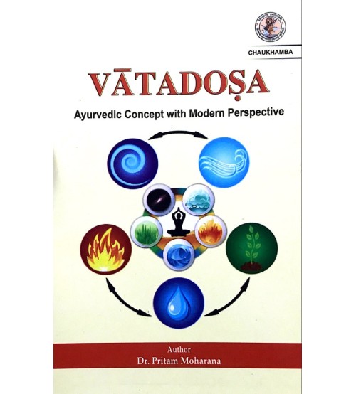 Vatadosa: Ayurvedic Concept with Modern Perspective