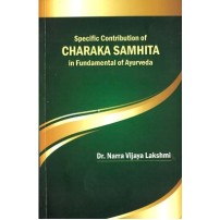 Caraka Samhita in Fundamentals of Ayurveda (Specific Contribution) (PB)