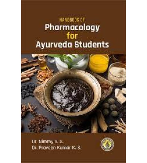 Pharmacology for Ayurveda Students