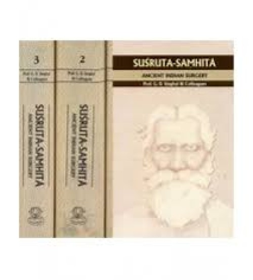 Susruta-Samhita Ancient Indian Surgery (Set of 3 vols) (PB)