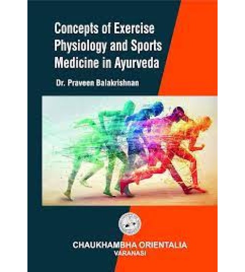 Concept of Exercise Physiology & Sports Medicine in Ayurveda