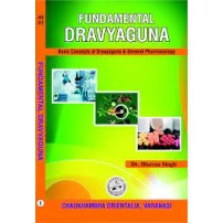 Fundamental Dravyaguna-1 (Basic Concepts of Dravyaguna & General Pharmacology)