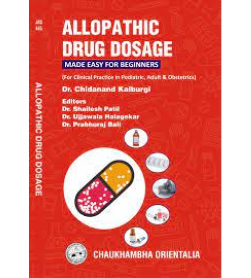 Allopathic Drug Dosage (Made Easy for Beginners)