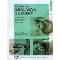 Gateway of Shalakya Surgery (A Textbook for the students of MS, Shalakya (First Year))