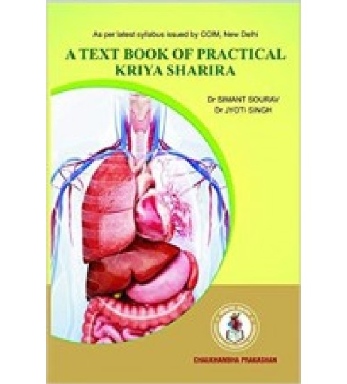 A Text Book of Practical Kriya Sharira