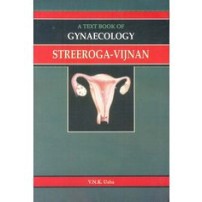 A Text Book of Gynaecology Streeroga-Vijnan 