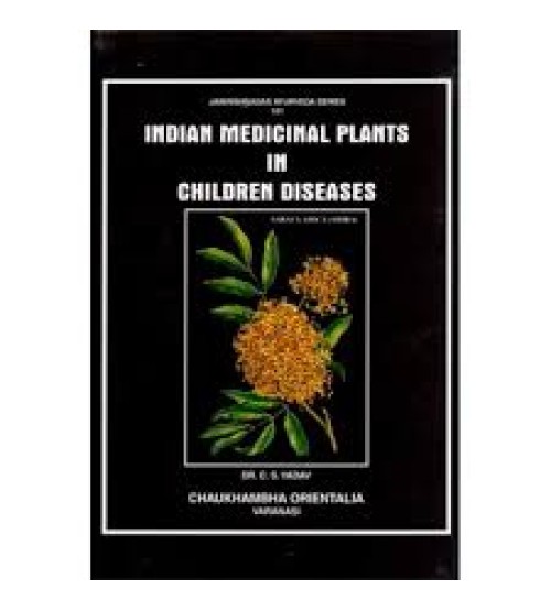 Indian Medicinal Plants in Children Diseases