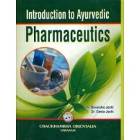 Introduction to Ayurvedic Pharmaceutics