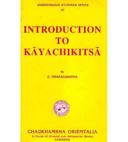 Introduction to Kaya Chikitsa