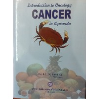 Introduction to Oncology Cancer in Ayurveda