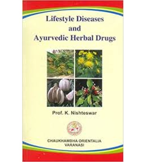 Lifestyle Diseases and Ayurvedic Herbal Drugs