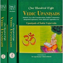 One Hundred Eight Vedic Upanisads (Vol. 3 in Part 3) (Upds. Of Suklayajurveda)