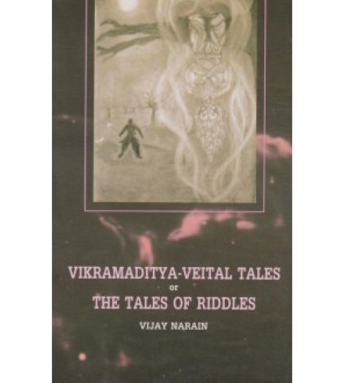 Vikramaditya-Veital Tales or The Tales of Riddles