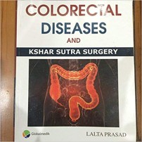 Colorectal Diseases and Kshar Sutra Surgery 