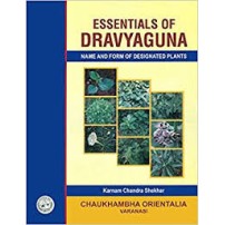 Essentials Of Dravyaguna Vol- I