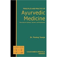 Principles and Practice of Ayurvedic Medicine