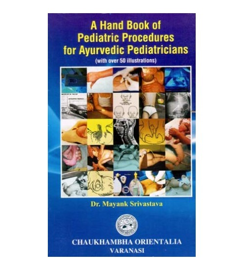 A Hand Book of Pediatric Procedures for Ayurvedic Pediatricians