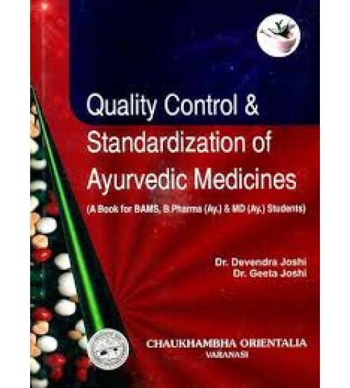 Quality Control & Standardization of Ayurvedic Medicines