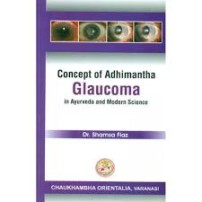 Concept of Adhimantha Glaucoma in Ayurveda and Modern Science