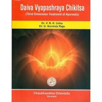 Daiva Vyapashraya Chikitsa- Third Dimension Treatment Of Ayurveda