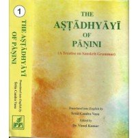 The Astadhyayi of Panini - A Treatise on Sanskrit Grammar with English Translation (In 2 Vols.)